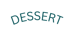 Dessert